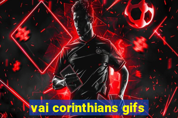 vai corinthians gifs